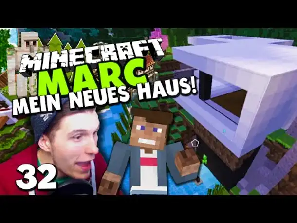 Minecraft MARC #32 ✪ DNERS GERECHTE STRAFE! & MEIN NEUES HAUS!