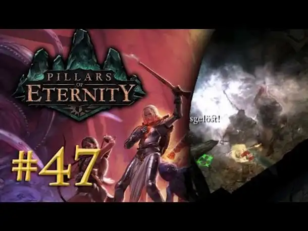 Let's Play Pillars of Eternity #47: Von Fallen und Monster (Blind / Expert / Deutsch)
