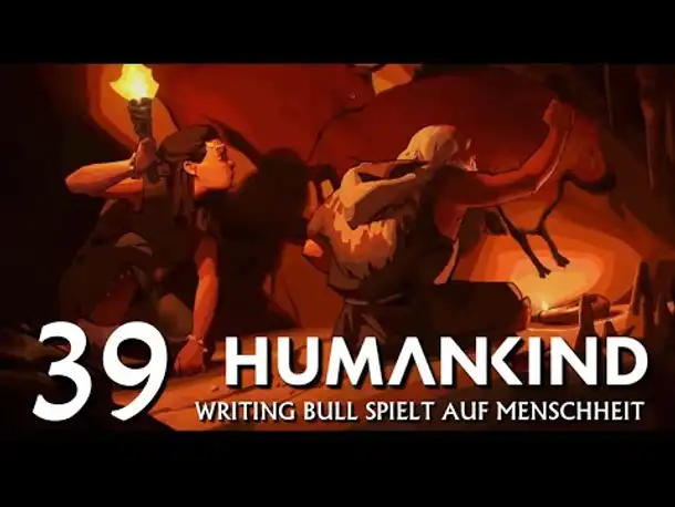 HUMANKIND: Let's Play auf "Menschheit" (39) [Deutsch]