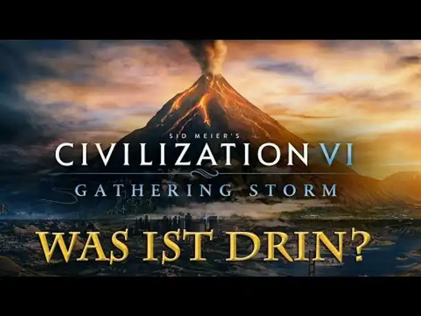 Civilization 6 Gathering Storm: Klima, Energie, Groll, Weltkongress u.v.m. im Detail (& Rabattcode)