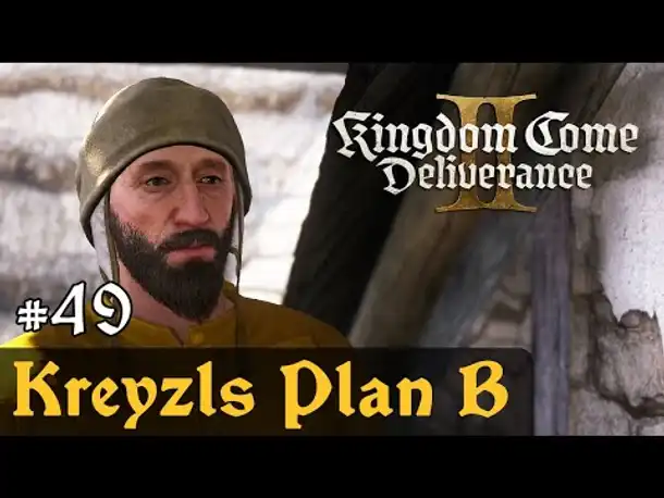 #49: Kreyzls Plan B  ✦ Let's Play Kingdom Come Deliverance 2 (Slow-, Long- & Roleplay) / Blind