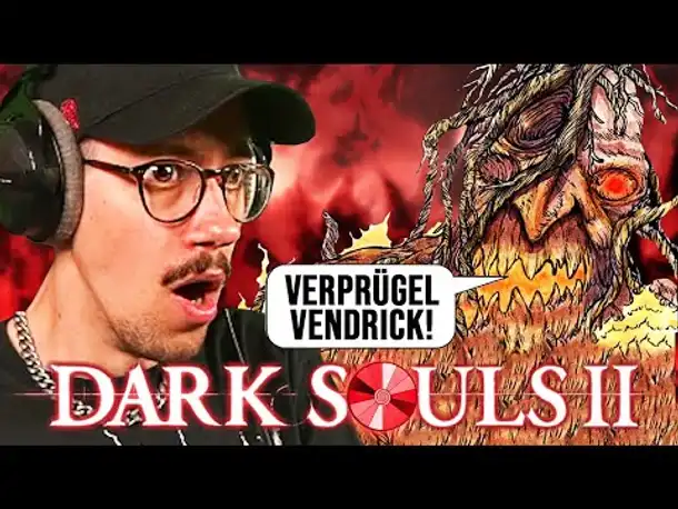Riesen Kopf ausm Boden befiehlt mir Vendrick zu verprügeln... | 031 | Dark Souls II
