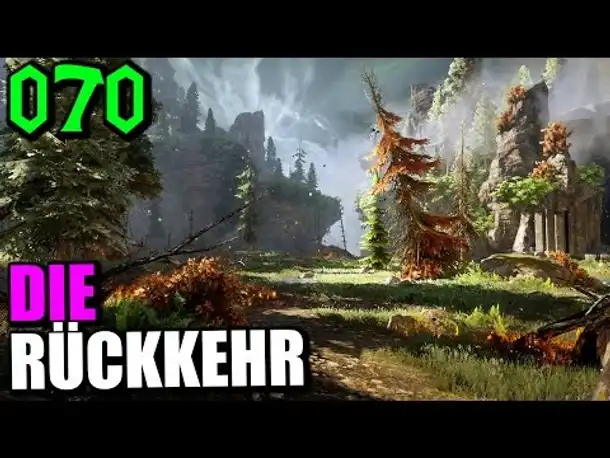 Let's Play Dragon Age Inquisition Gameplay German Deutsch Part 70 Die Rückkehr