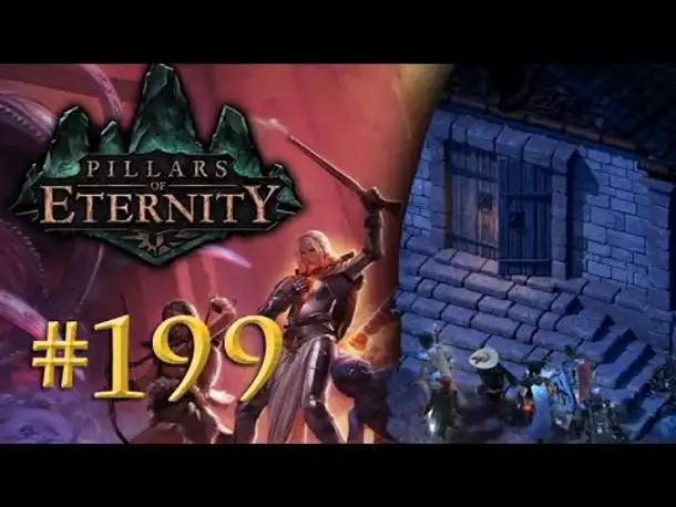 Let's Play Pillars of Eternity #199: Dyrfurt bei Nacht (Blind /Expert / Deutsch)