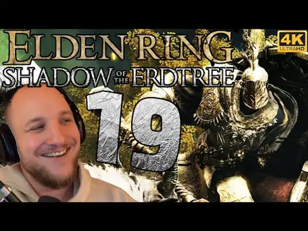 Lets Play Elden Ring Shadow of the Erdtree [DLC] (Deutsch) - [4K] #19 - Baumwächter 🤣