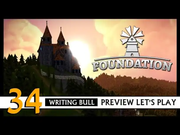 FOUNDATION: Preview Let's Play (34) | Early Access [Deutsch]