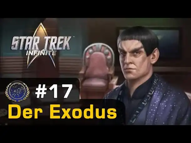 #17: Der Exodus ✦ Let's Play Star Trek Infinite ✦ Die Föderation (Gameplay / German)