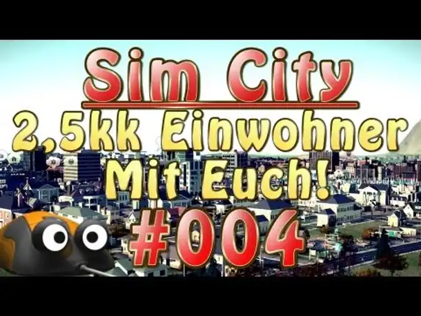 Let's Play Sim City 5 2,5kk Einwohner mit euch! #004 Mühsam ernährt sich das Eichhörnchen [Deutsch]
