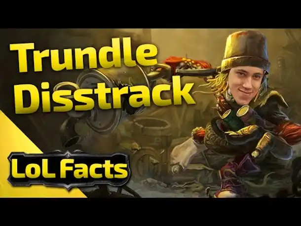 LoL Facts | Trundle Disstrack | 32