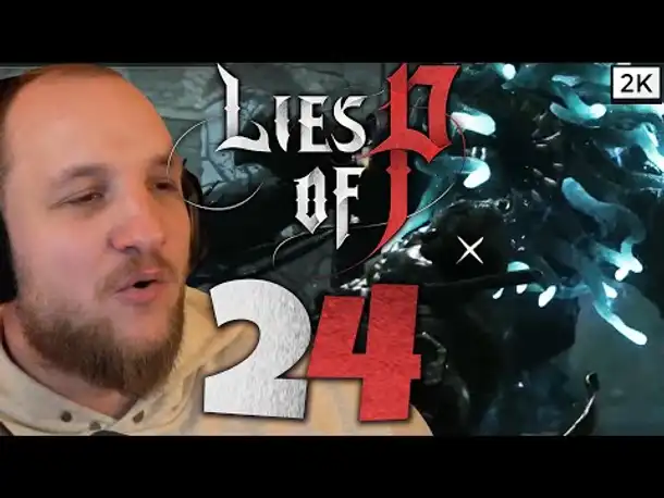 Lets Play Lies of P (Deutsch) - [2K] [Blind] #24 - Verdorbener Parademeister 🧟‍♂️