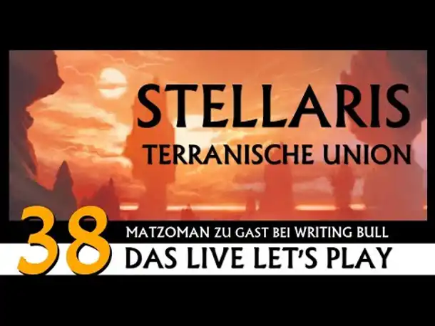 Stellaris: Let's Play mit Matzoman (38) [Deutsch]