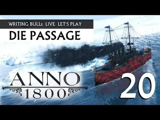 Preview Let's Play: Anno 1800 - Die Passage (20) [Deutsch]