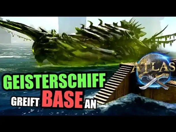 Atlas EU PvP Server #5 Geisterschiff greift Base an | Atlas Gameplay German | Atlas Deutsch