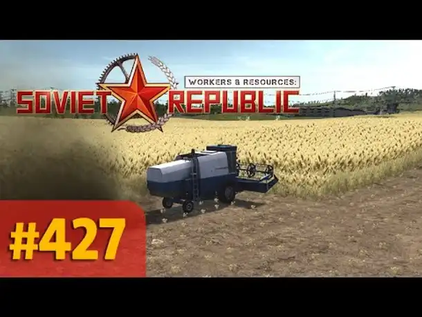 [Reupload] #427: Die Landwirtschaft auf dem Prüfstand ✦ Let's Play Workers and Resources