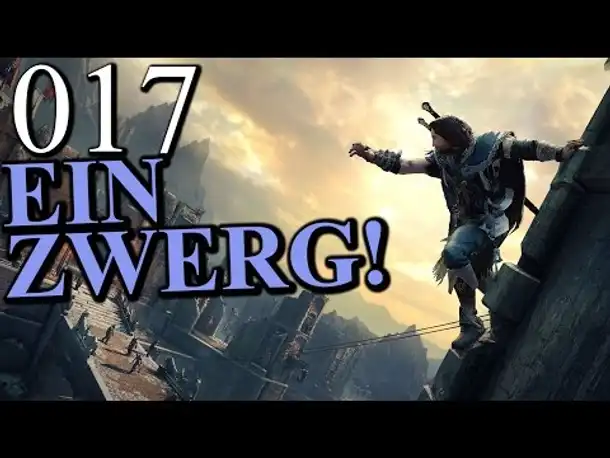 Let's Play Middle Earth Shadow of Mordor Gameplay German Part 17 Mittelerde Mordors Schatten Deutsch