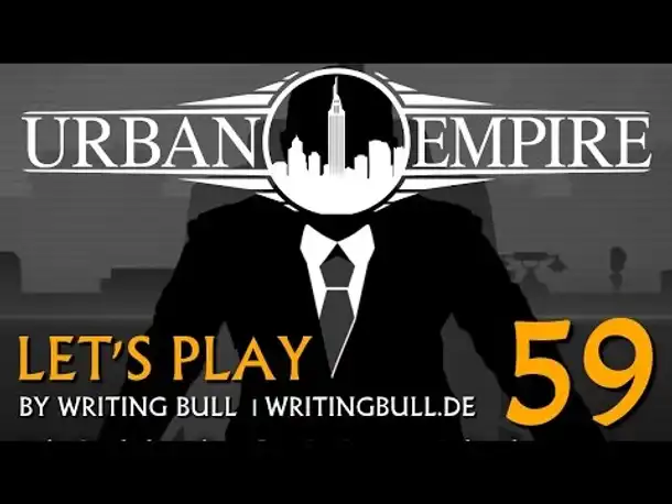 Let's Play: Urban Empire (59) [deutsch]
