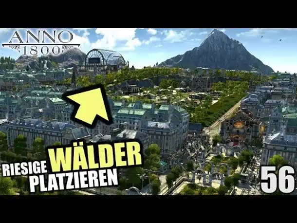 Anno 1800 - 56 - Attraktivität boosten! [ Anno 1800 Deutsch Gameplay | Let's Play ]