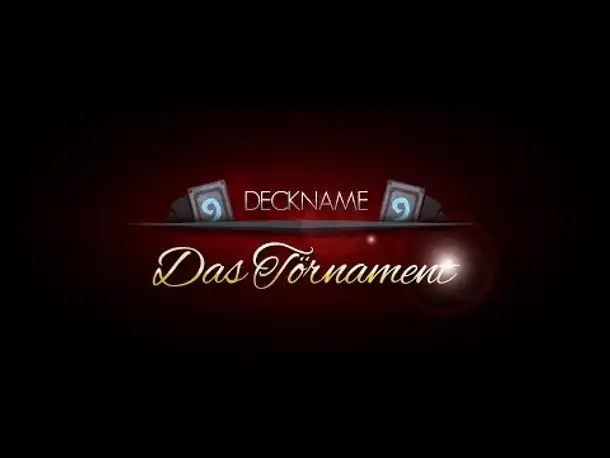 Deckname: Das Törnament