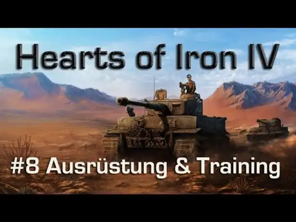Wie wird Hearts of Iron 4? - Teil 8: Ausrüstung & Training (german / deutsch)
