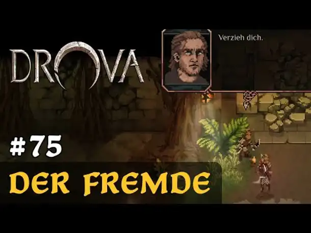 #75: Der Fremde ✦ Let's Play Drova (Blind / Long-, Slow- & Roleplay)
