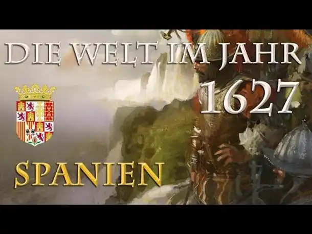 Let's Play Europa Universalis 4 – Spanien: Die Welt im Jahr 1627 (Hausregeln / deutsch)
