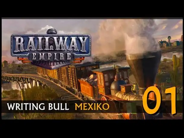 Railway Empire: Mexiko (01) | Alle Karten angespielt! [Deutsch]