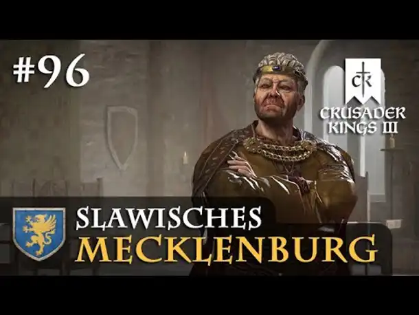 Let's Play Crusader Kings 3 #96: Das Vermächtnis (Slawisches Mecklenburg / Rollenspiel)