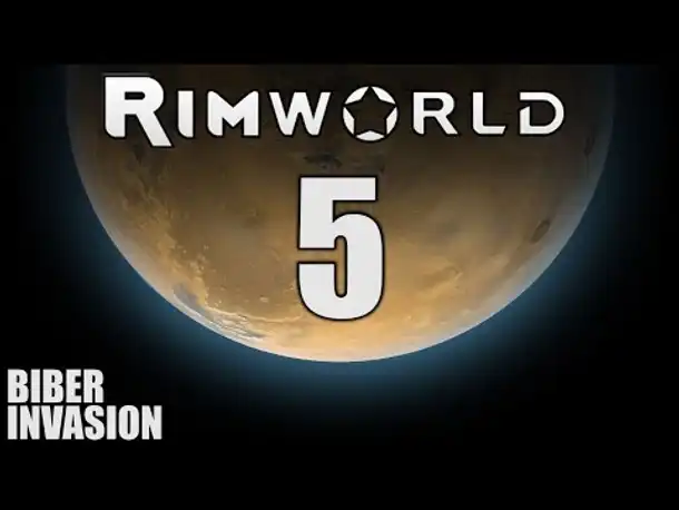 RimWorld German #5 BIBER INVASION! | Let's Play Rimworld Alpha 14 | Hardcore