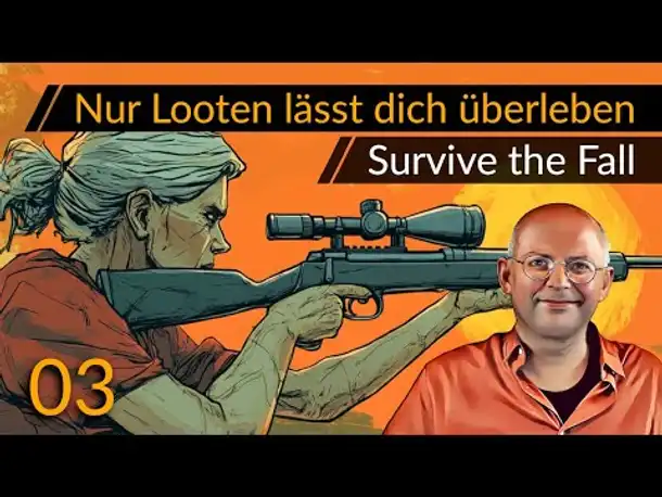 First Look! Exklusiv: "Survive the Fall" (03) [Deutsch] [Werbung|ad]