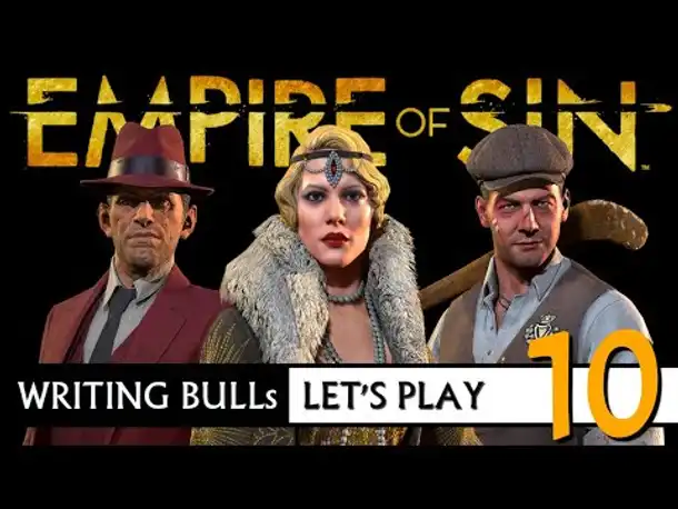 Let's Play: Empire of Sin | Mafia-Strategie (10) [Deutsch]
