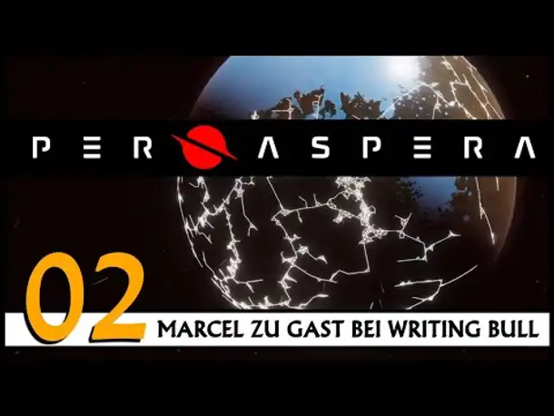 PER ASPERA | Mit Marcel (02) [Deutsch]