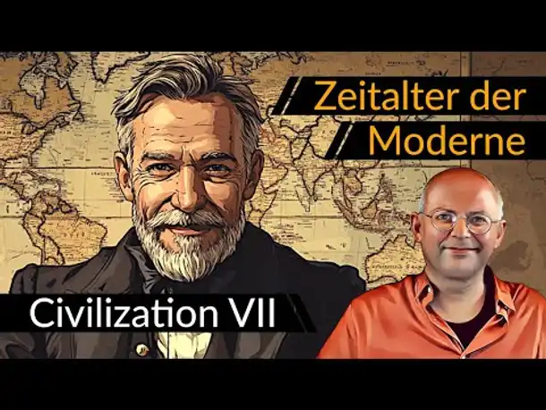 Gespielt + Erklärt: Zeitalter der Moderne! Civilization 7 | #CIV7 #OneMoreTurn