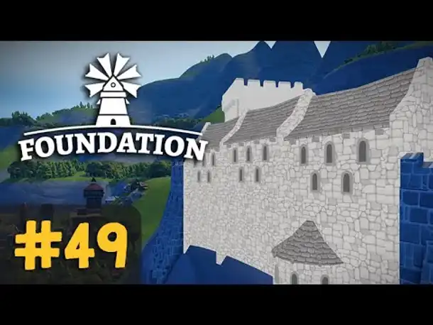 #49: Die Burg (I) ✦ Let's Play Foundation (Deutsch)