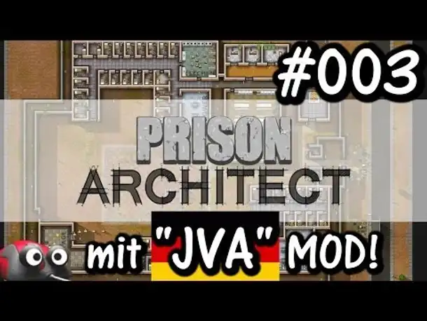 Let's Play Prison Architect inkl. JVA MOD #003 (Gameplay German Deutsch)