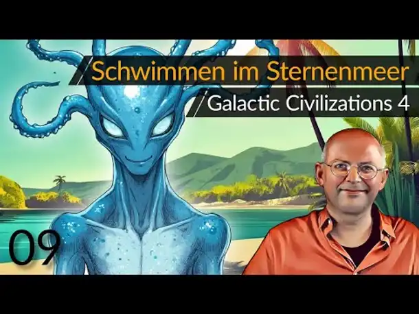 "Galactic Civilizations 4" | Bullentakles (09) [Deutsch] [Werbung]