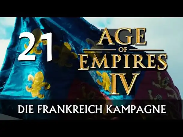 AGE OF EMPIRES IV: Frankreich-Kampagne | Let's Play (21) [Deutsch]