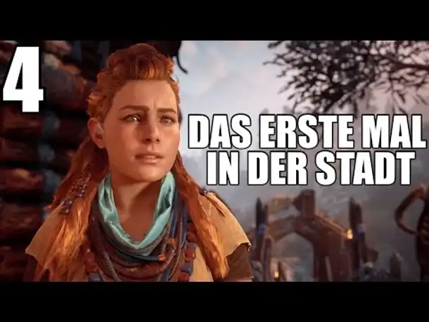 HORIZON ZERO DAWN Gameplay German - 4 - DAS STADTFEST | Let's Play Deutsch