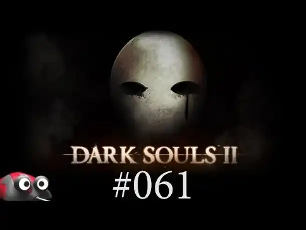 Let's Play Dark Souls 2 Part 61 Der Leiter Mann (Gameplay German Deutsch)