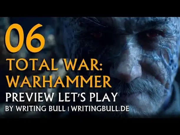 Preview Let's Play - Total War Warhammer (06) [deutsch]
