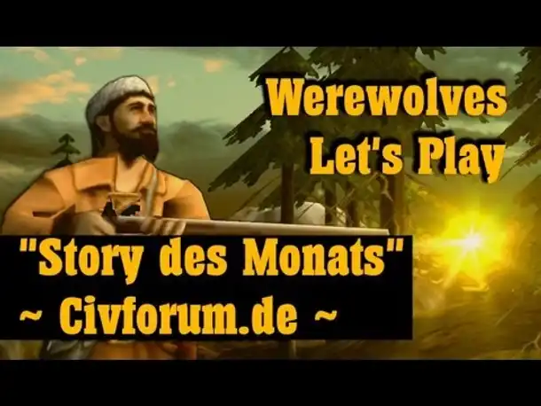 Let's Play: Werewolves (Colonization) | Story des Monats