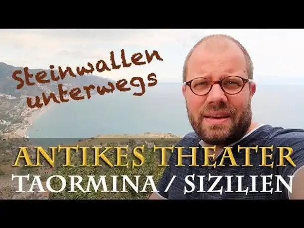 Steinwallen unterwegs: Zu Besuch im Griechisch-Römischen Theater in Taormina / Sizilien