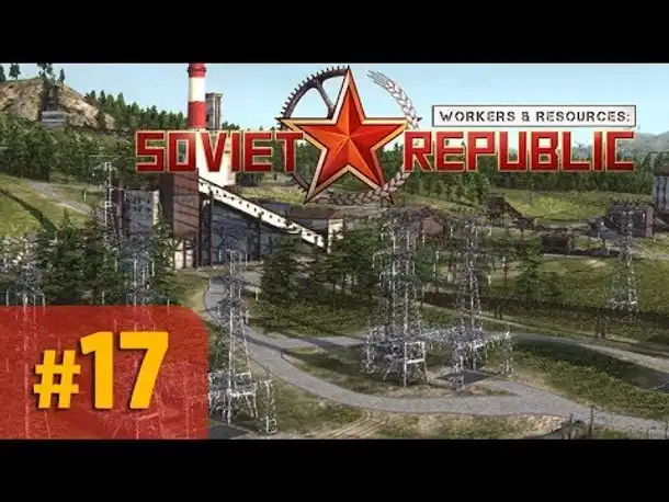 Let's Play Workers and Resources #17: Kampf dem Stromausfall! (Gameplay / Deutsch)