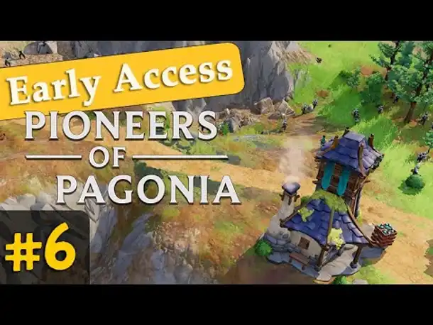 Pioneers of Pagonia ✦ #6: Grenzverschiebungen ✦ Early Access (Let's Play / gameplay)