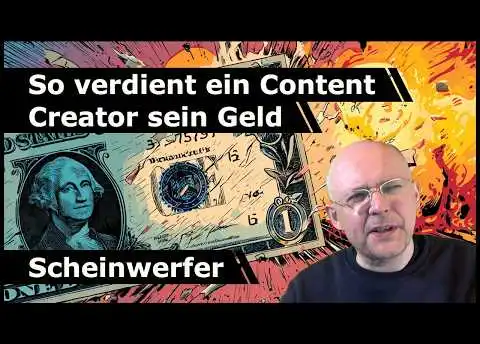 So verdient ein Content Creator sein Geld | Scheinwerfer-Kommentar [Deutsch]