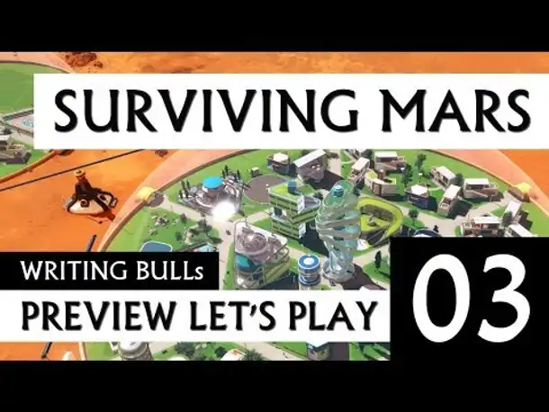 Preview Let's Play: Surviving Mars (03) [deutsch]