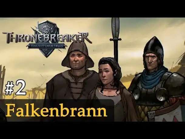 #2: Falkenbrann ✦ Let's Play Thronebreaker (Blind / Schwer / Deutsch)