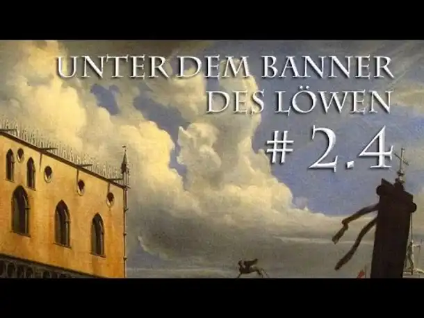 Europa Universalis 4 - Venedig #2.4: Des Feindes Feind - Let's Play (Hi)Story (deutsch)