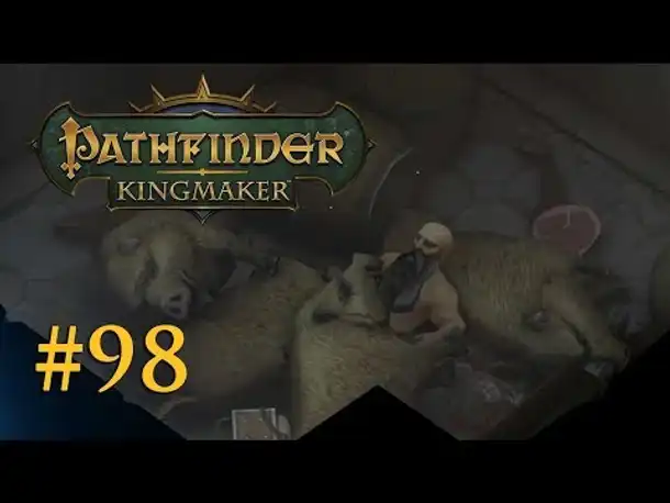 Let's Play Pathfinder: Kingmaker #98 – Der sterbende Zwerg (Blind / Deutsch)