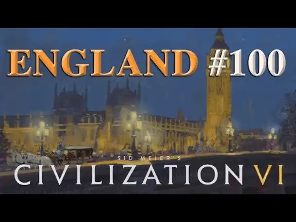 Let's Play Civilization 6 – England #100: Englischer Blutzoll (Community-LP)