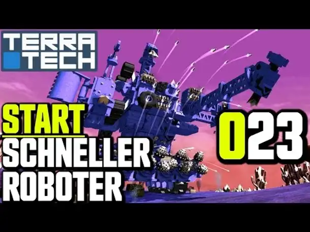 TerraTech Gameplay German | Deutsch #023 Start: Schneller Roboter | Let's Play TerraTech